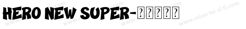 Hero New Super字体转换